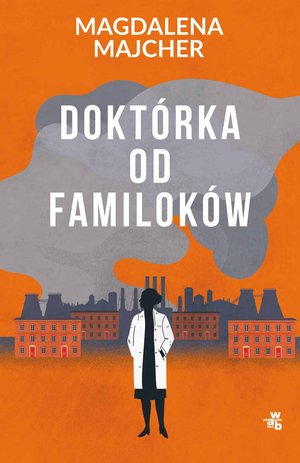 Doktórka od familoków – ebook