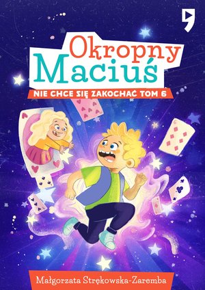 Okropny Maciuś nie chce się zakochać. Tom 6 – ebook