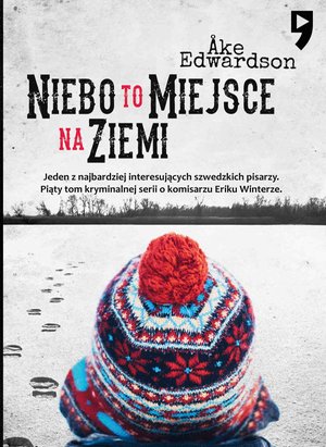 Niebo to miejsce na ziemi. Komisarz Erik Winter. Tom V – ebook
