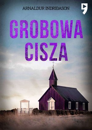 Grobowa cisza. Komisarz Erlendur Sveinsson. Tom 4 – ebook