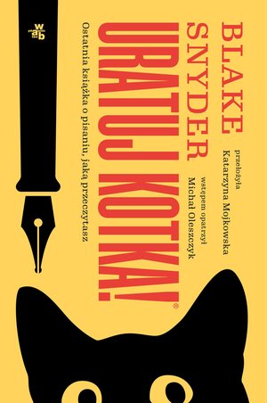 Uratuj kotka! Ostatnia książka o pisaniu, jaką przeczytasz – ebook