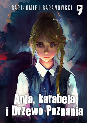 Ania, karabela i Drzewo Poznania. Tom 2 – ebook