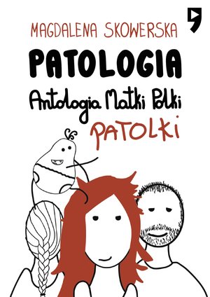 Patologia, Antologia Matki Polki Patolki – ebook