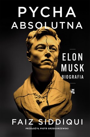 Pycha absolutna. Elon Musk. Biografia – ebook