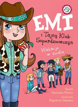 Emi i Tajny Klub Superdziewczyn. Wakacje w siodle. Tom 16 – ebook