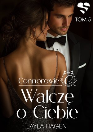 Walczę o Ciebie. Connorowie. Tom 5 – ebook