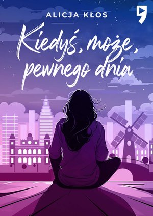 Kiedyś, może, pewnego dnia – ebook