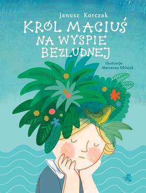 Król Maciuś na wyspie bezludnej – ebook