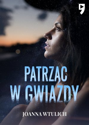 Patrząc w gwiazdy – ebook