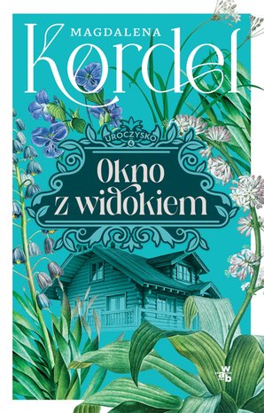 Uroczysko. Okno z widokiem. Tom 4 – ebook