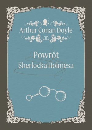 Powrót Sherlocka Holmesa – ebook