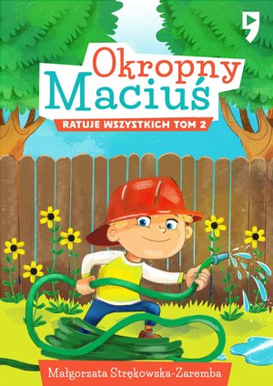 Okropny Maciuś ratuje wszystkich. Tom 2 – ebook