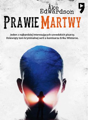 Prawie martwy. Komisarz Erik Winter. Tom IX – ebook