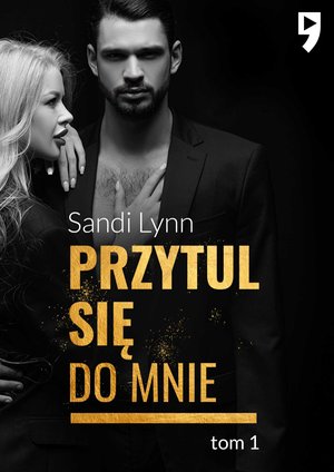 Przytul się do mnie. Tom 1 – ebook