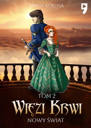 Nowy Świat. Więzi Krwi. Tom 2 – ebook