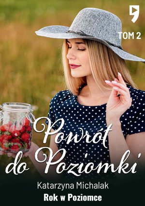 Rok w Poziomce: Powrót do Poziomki. Tom 2 – ebook