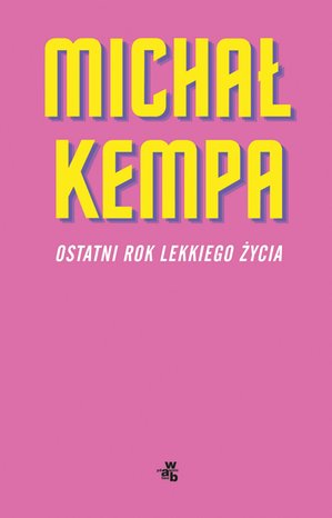 Ostatni rok lekkiego życia – ebook