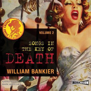Songs in the Key of Death. Dime Crime. Volume 2 – audiobook