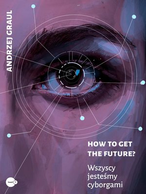 Wszyscy jesteśmy cyborgami – ebook