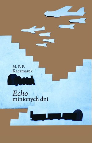 Echo minionych dni – ebook