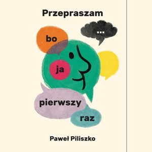 Przepraszam, bo ja pierwszy raz... – audiobook