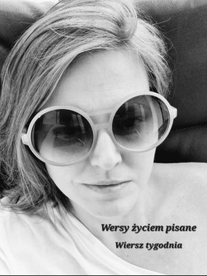 Wersy życiem pisane. Wiersz tygodnia – ebook