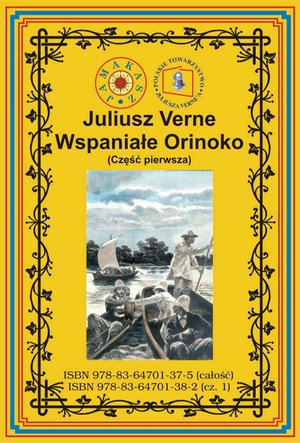 Wspaniałe Orinoko. Część pierwsza – ebook