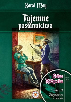 Leśna Różyczka. Tom 10. Tajemne posłannictwo – ebook