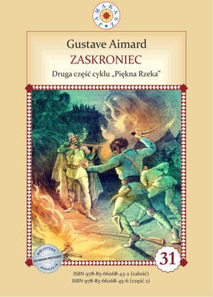 Zaskroniec. Druga część cyklu Piękna Rzeka – ebook