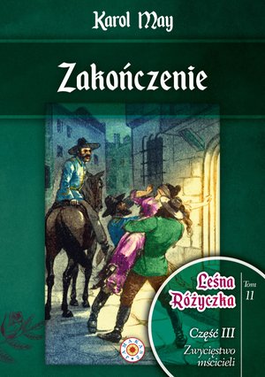 Leśna Różyczka. Tom 11. Zakończenie – ebook