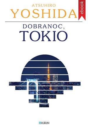 Dobranoc, Tokio – ebook