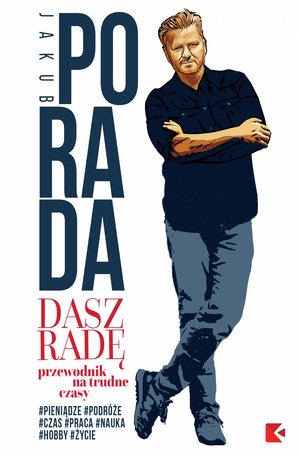 Dasz radę. Przewodnik na trudne czasy – ebook