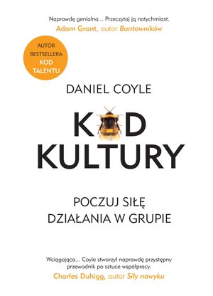 Kod kultury. Poczuj siłę działania w grupie – ebook