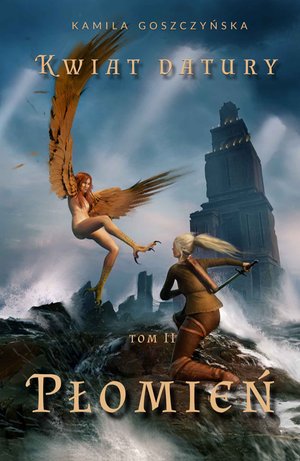 Kwiat Datury. Tom 2. Płomień – ebook