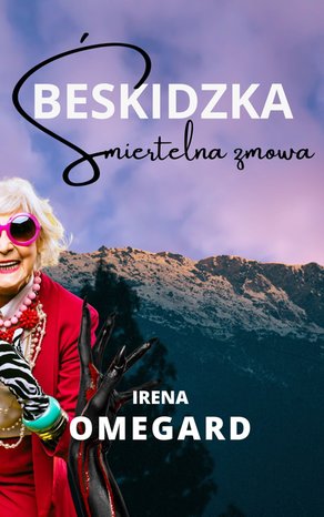 Beskidzka śmiertelna zmowa – ebook