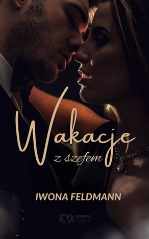 Wakacje z szefem – ebook