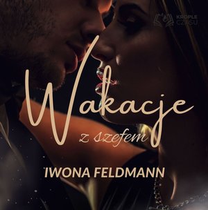 Wakacje z szefem – audiobook