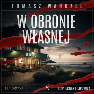 W obronie własnej. Tom 10. Komisarz Oczko – audiobook