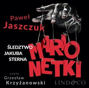 Marionetki. Śledztwo Jakuba Sterna – audiobook