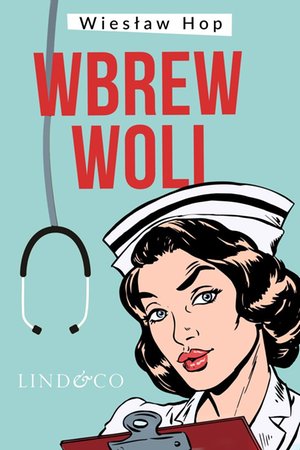Wbrew woli – ebook