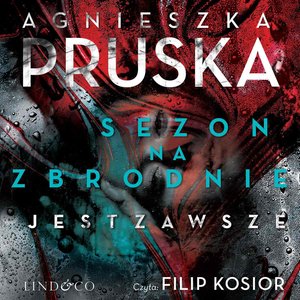 Sezon na zbrodnie jest zawsze – audiobook