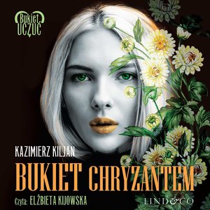 Bukiet chryzantem. Bukiet uczuć. Tom 2 – audiobook