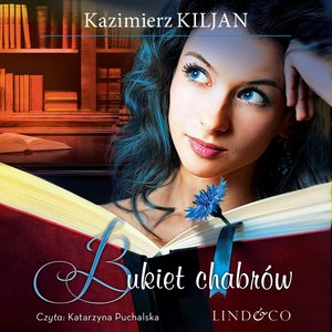 Bukiet chabrów. Bukiet uczuć. Tom 1 – audiobook