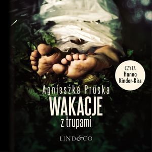 Wakacje z trupami. Alicja i Julia. Tom 2 – audiobook
