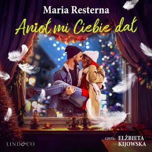 Anioł mi Ciebie dał – audiobook