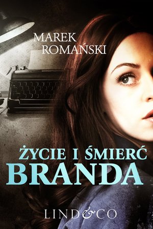 Życie i śmierć Branda. Piotr Vulpius. Część 2 – ebook