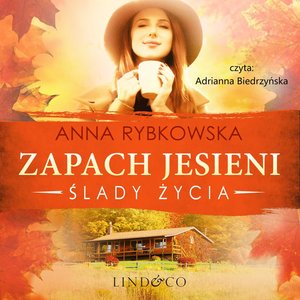 Zapach jesieni. Ślady życia – audiobook