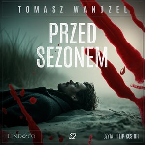 Przed sezonem. Tom 32. Komisarz Oczko – audiobook