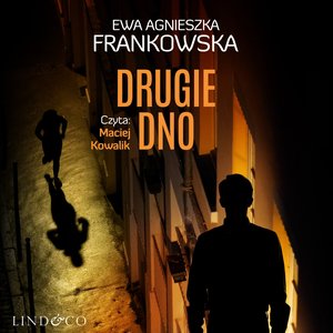 Drugie dno. Tom 3. Komisarz Feliks Frączak – audiobook