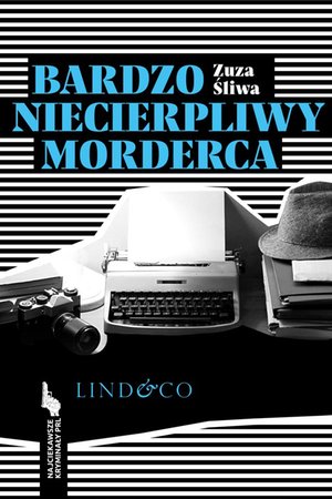 Bardzo niecierpliwy morderca. Najciekawsze kryminały PRL. Tom 2 – ebook